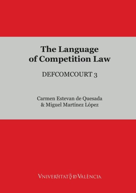 The Language of Competition Law:DEFCOMCOURT 3