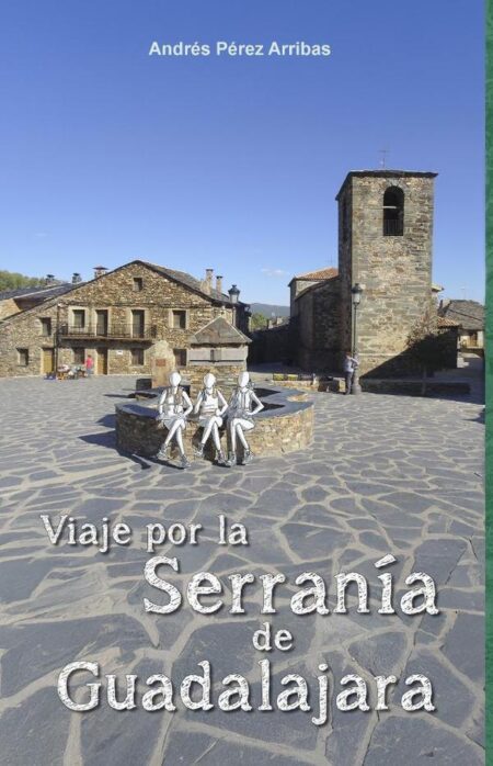 Viaje por la Serranía de Guadalajara