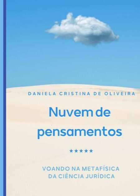 Nuvem De Pensamentos.:Voando na metafísica da ciência jurídica.
