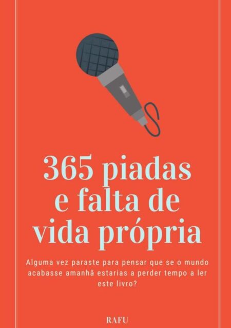 365 Piadas E Falta De Vida Própria