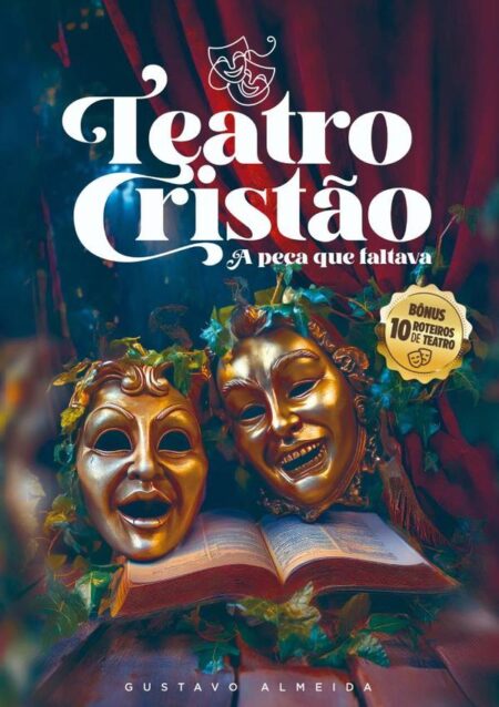 Teatro Cristão:A peça que faltava
