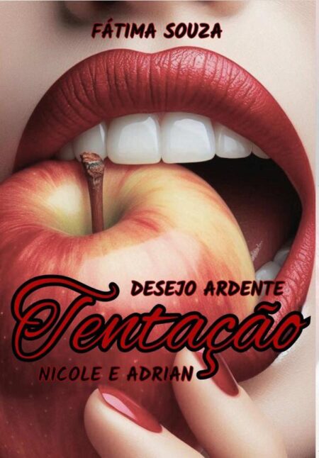 Tentação:Desejo Ardente Nicole e Adrian