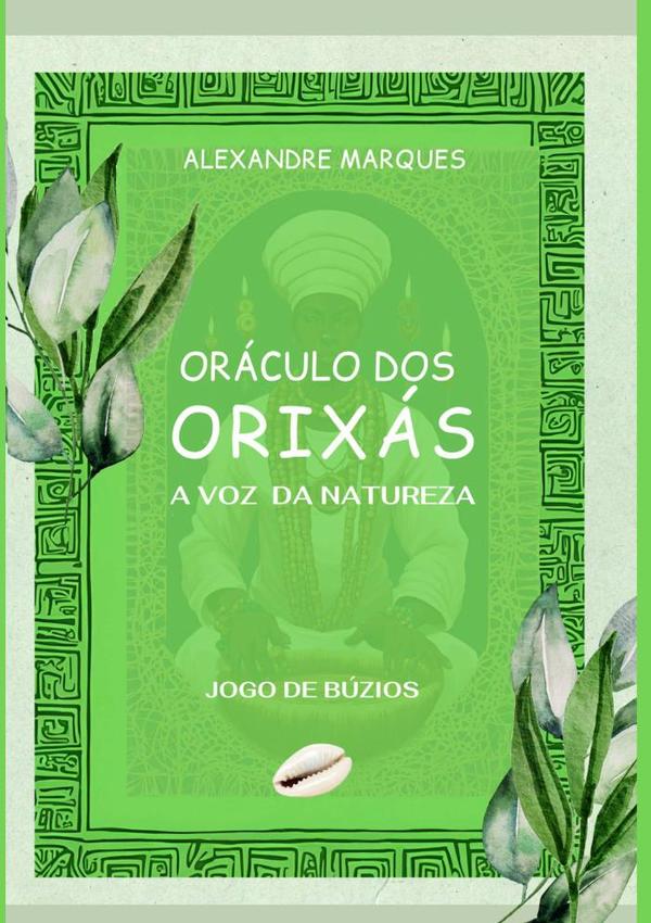 Oráculo Dos Orixás:A Voz da Natureza