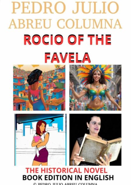 Rocio Of The Favela:ROCIO DE LA FAVELA , ROCIO DELLA FAVELA, ROCIO DA FAVELA