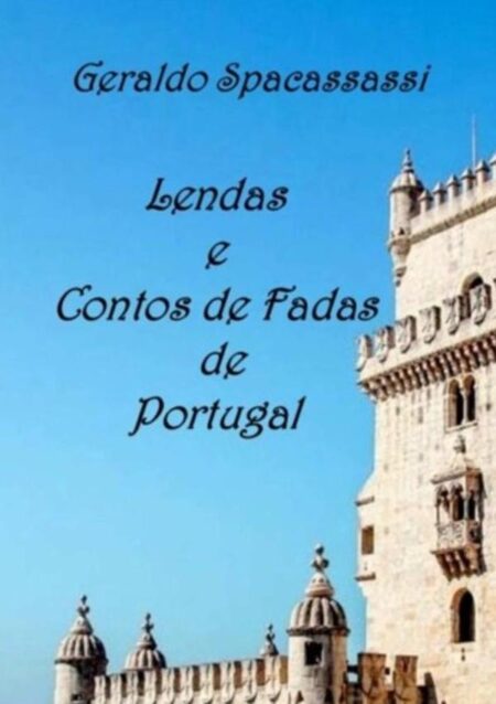 Lendas E Contos De Fadas De Portugal