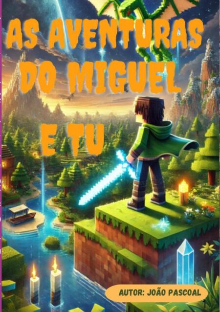 As Aventuras Do Miguel E Tu