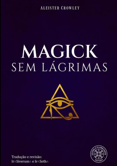 Magick Sem Lágrimas:Uma série de cartas sobre magick