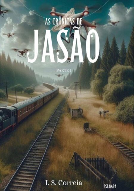 As Crônicas De Jasão: Parte I
