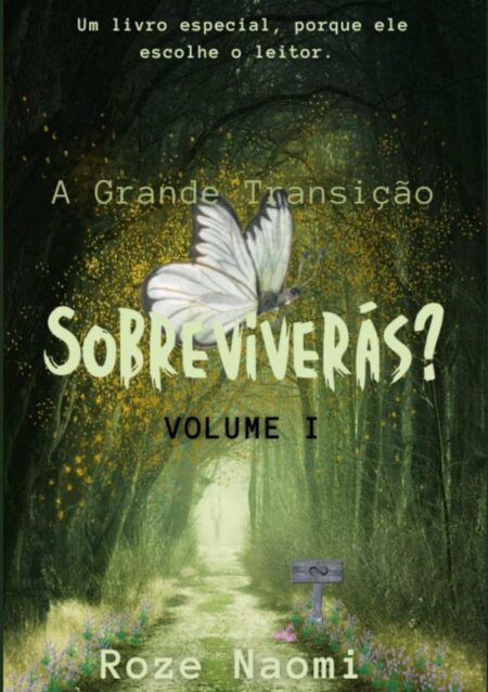 Coleção Interdimensional:A Grande Transição - Sobreviverás? Volume I