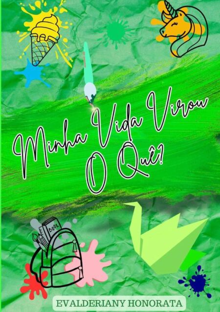 Minha Vida Virou O Quê?