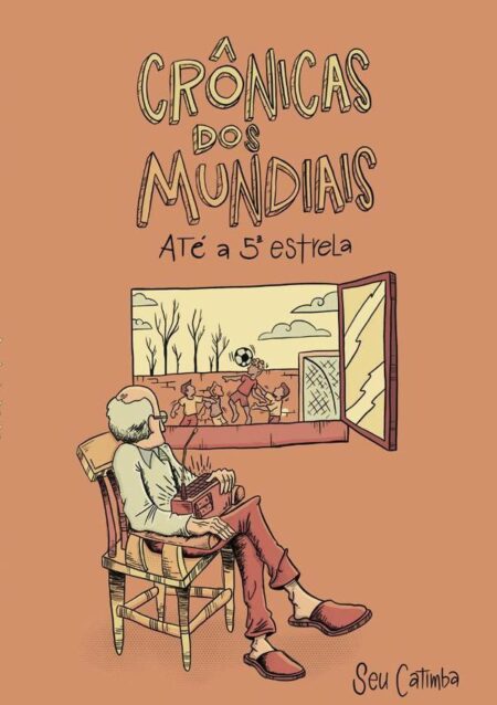 Seu Catimba:Crônicas dos Mundiais