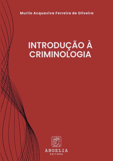 Introdução À Criminologia