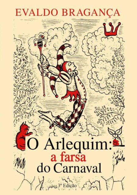 O Arlequim:a farsa do Carnaval