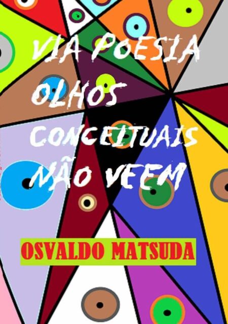 Via Poesia Olhos Conceituais Nâo Veem