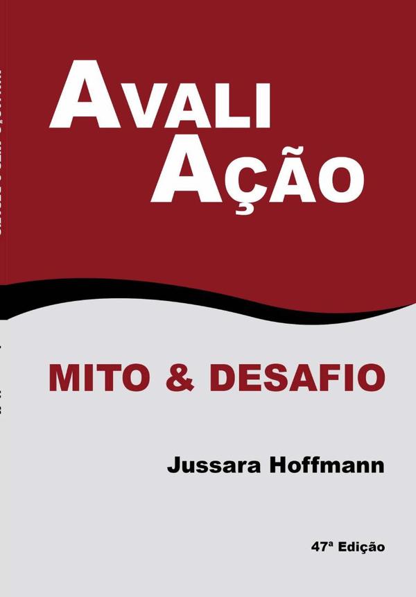 Avaliação:Mito e Desafio