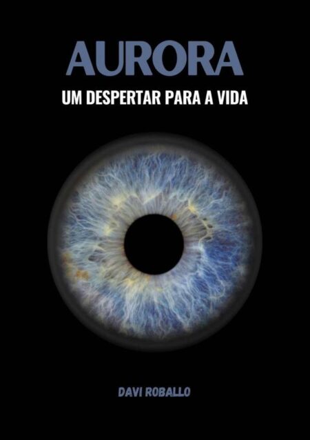 Aurora:UM DESPERTAR PARA A VIDA