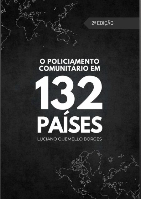 O Policiamento Comunitário Em 132 Países