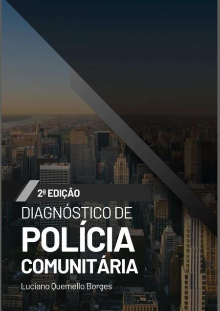 Diagnóstico De Polícia Comunitária