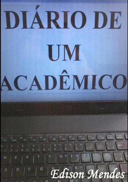 Diário De Um Acadêmico