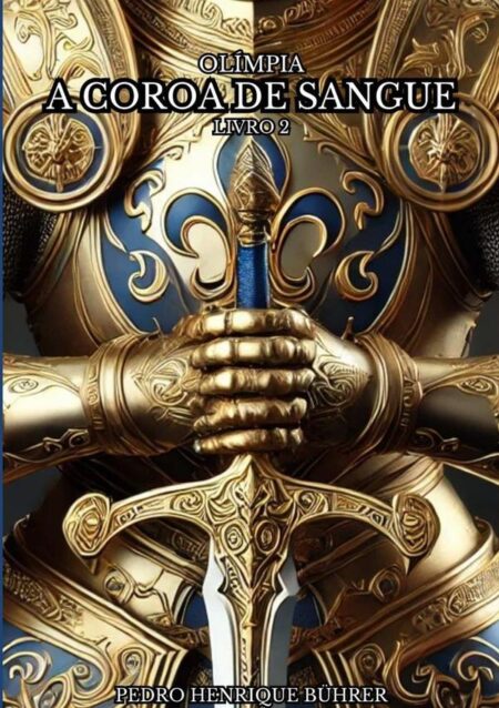 Olímpia - A Coroa De Sangue (livro 2)