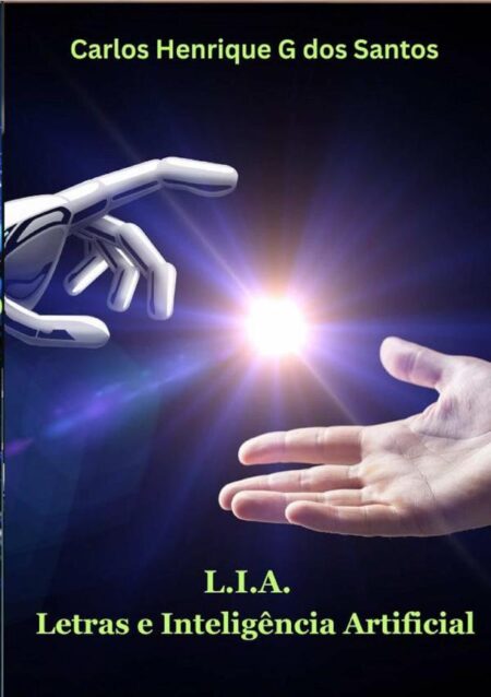 L.i.a. - Letras E Inteligência Artificial