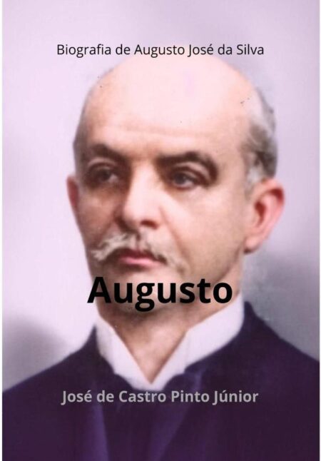 Augusto:Biografia de Augusto José da Silva