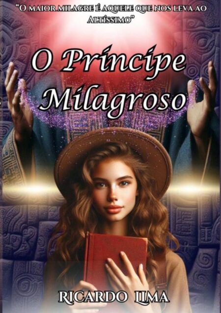 O Príncipe Milagroso