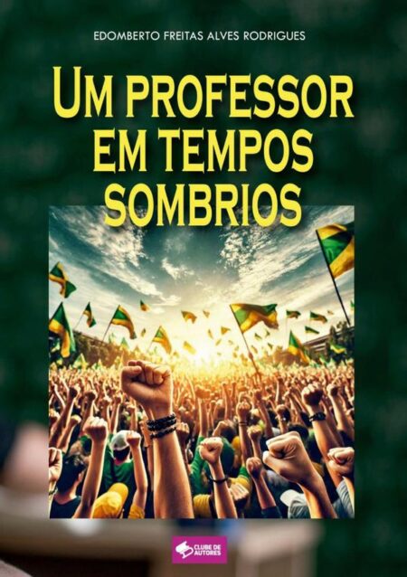 Um Professor Em Tempos Sombrios