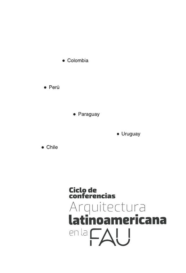 Arquitectura Latinoamericana en FAU:Ciclo de conferencias