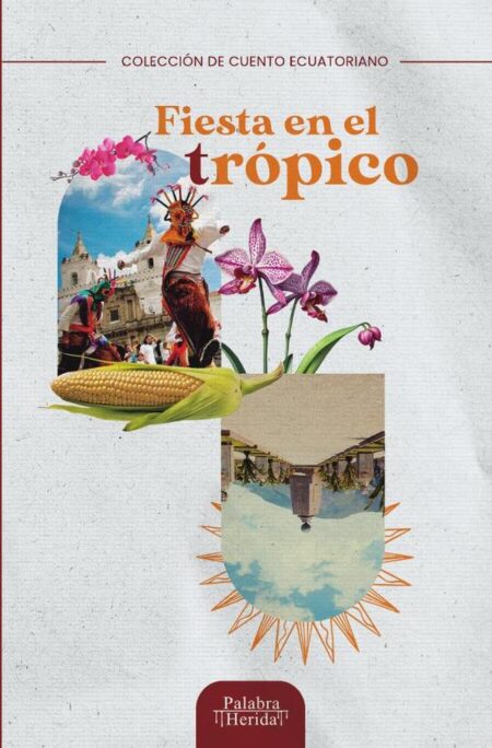 Fiesta en el trópico