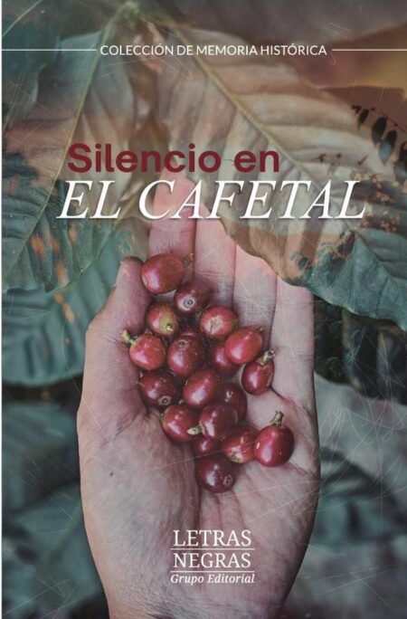 Silencio en el cafetal