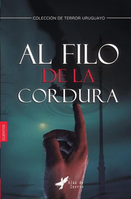 Al filo de la cordura