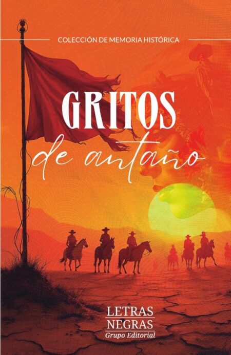 Gritos de antaño
