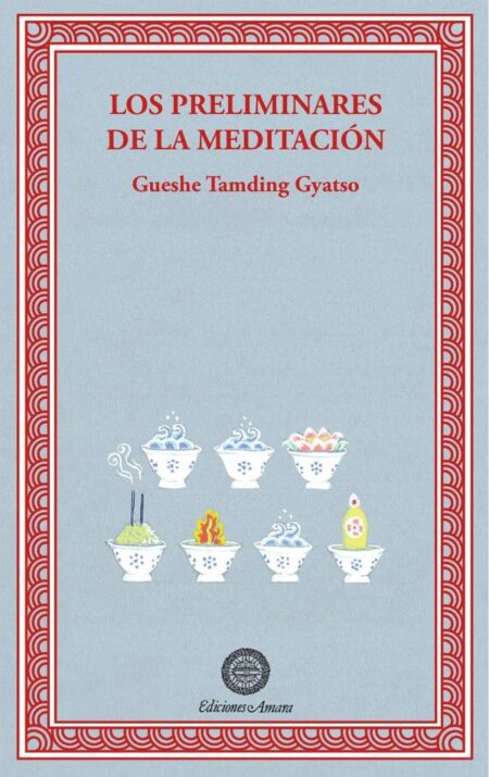 Los preliminares de la meditación