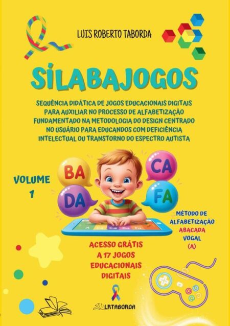 Sílabajogos:SEQUÊNCIA DIDÁTICA DE JOGOS EDUCACIONAIS DIGITAIS PARA AUXILIAR NO PROCESSO DE ALFABETIZAÇÃO