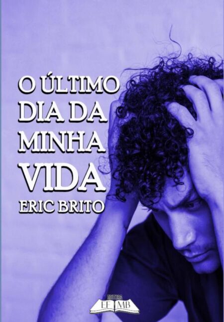 O Último Dia Da Minha Vida