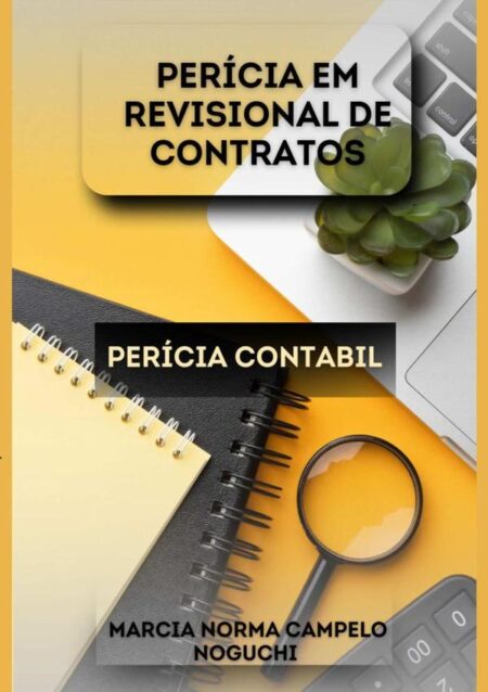 Pericia Em Revisonal Em Contratos:PERICIA CONTABIL