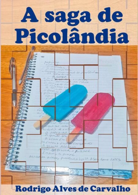 A Saga De Picolândia