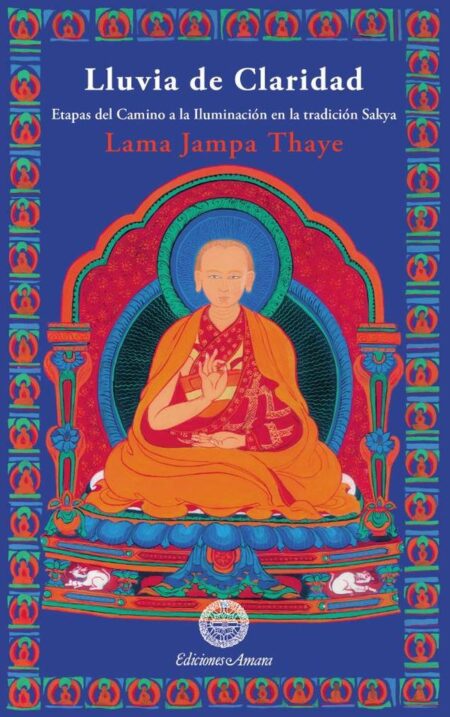 Lluvia de claridad:Etapas del Camino a la Iluminación En la tradición Sakya