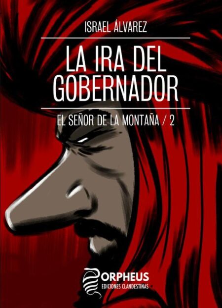 La ira del gobernador