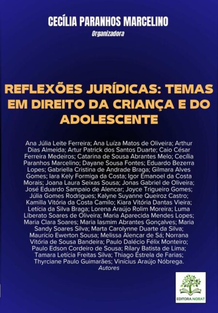 Reflexões Jurídicas: Temas Em Direito Da Criança E Do Adolescente