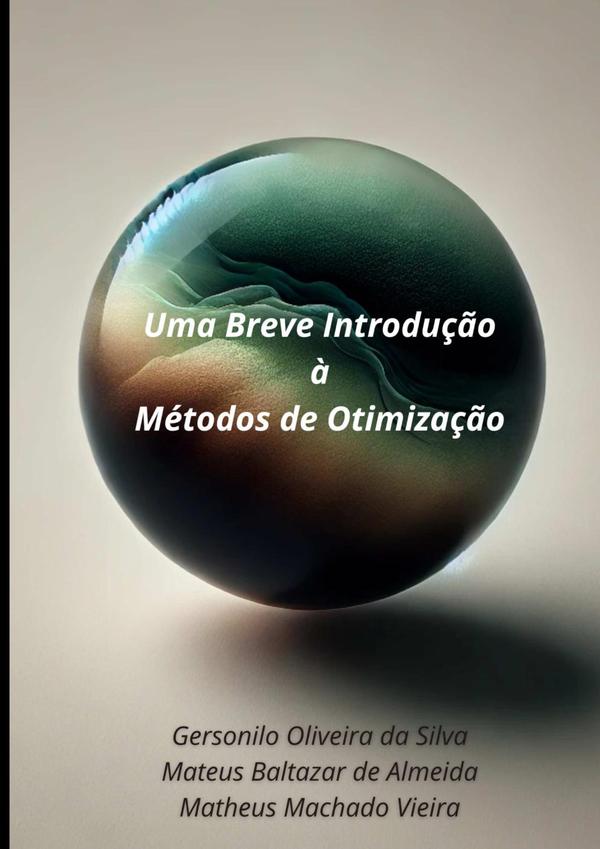 Uma Breve Introdução À Métodos De Otimização