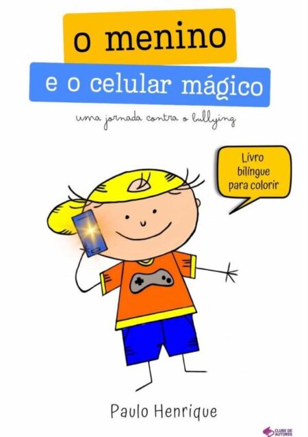 O Menino E O Celular Mágico