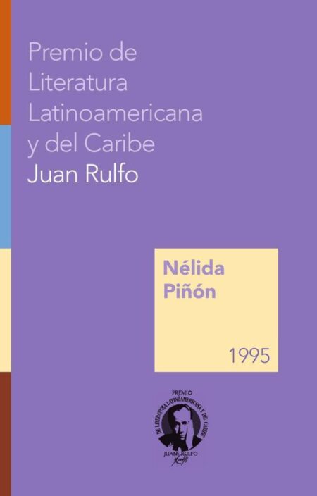 Premio de Literatura Latinoamericana y del Caribe Juan Rulfo 1995:Nélida Piñón