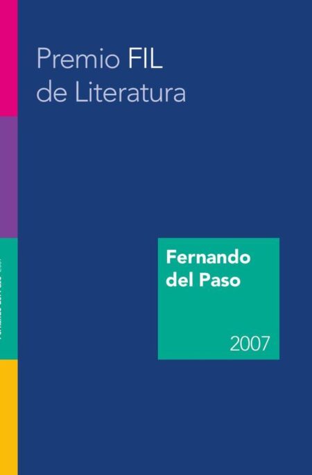 Premio FIL de Literatura en Lenguas Romances 2007:Fernando del Paso