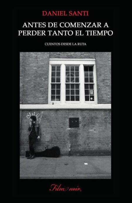 Antes de comenzar a perder tanto el tiempo:Cuentos desde la ruta