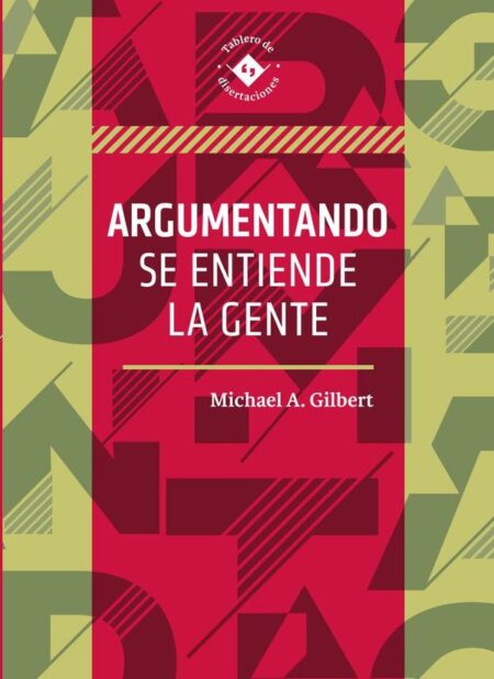 Argumentando se entiende la gente