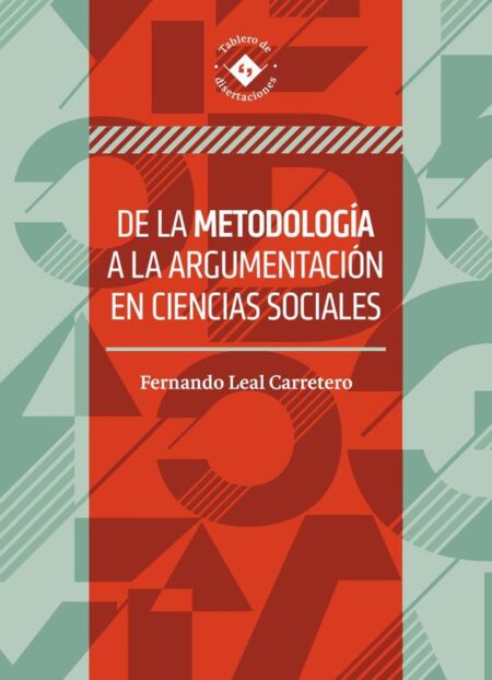 De la metodología a la argumentación en ciencias sociales