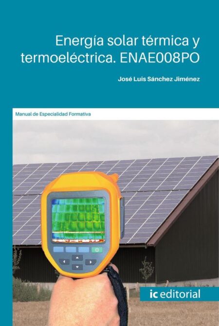 Energía solar térmica y termoeléctrica