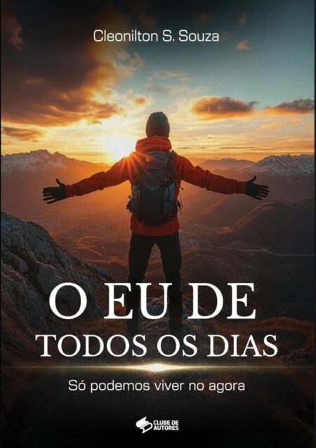 O Eu De Todos Os Dias.:Aproveitando cada dia, fazendo o que amamos.